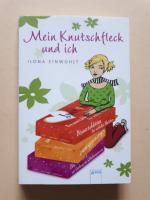 Ilona Einwohlt: Mein Knutschfleck und ic