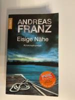 Andreas Franz: Eisige Nähe