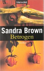 Sandra Brown: Betrogen