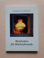 Weisheiten für Bücherfreunde