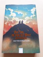 Jane Yolen, Bruce Coville: Der Tag, an d Jane Yolen, Bruce Coville: Der Tag, an d