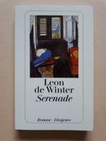 Leon de Winter: Serenade