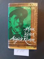 1 gebundenes Buch: " Mein Vater Auguste Renoir " ( mit 32 Abbildungen )