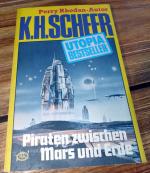 PIRATEN ZWISCHEN MARS UND ERDE (Utopia-Bestseller Nr. 42)