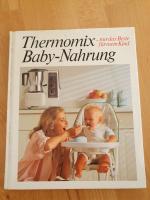 Anna Rüdel: Thermomix Baby-Nahrung: Nur 