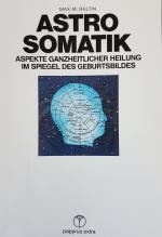 Max-M. Baltin: Astrosomatik