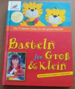 Basteln für Gross und Klein - Die 111 be