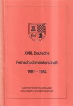 XVIII. Deutsche Fernschachmeisterschaft 1981 - 1984