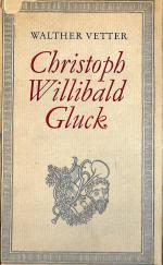 Walther Vetter: Christoph Willibald Gluc Walther Vetter: Christoph Willibald Gluc