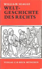 Weltgeschichte des Rechts. Eine Einführung in die Probleme und Erscheinungsformen des Rechts.