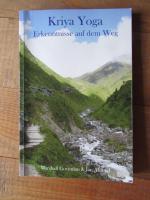 Kriya Yoga Erkenntnisse auf dem Weg