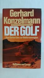 Gerhard Konzelmann: DER GOLF: VOM GARTEN