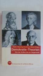 DEMOKRATIE-THEORIEN. VON DER ANTIKE BIS ZUR GEGENWART.