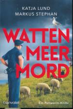 Lund, Katja; Stephan, Markus: Wattenmeer Lund, Katja; Stephan, Markus: Wattenmeer
