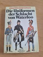 Die Uniformen der Schlacht von Waterloo