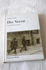 Der Verrat. Deutschland 1918/1919