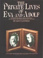The Private Lives of Eva and Adolf: Adapted from Eva and Adolf