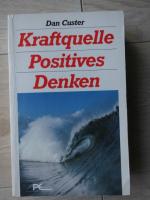Kraftquelle Positives Denken