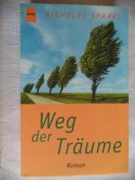 Nicholas Sparks: Weg der Träume