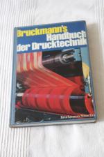 Bruckmann's Handbuch der Drucktechnik.