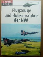 Typenatlas Flugzeuge und Hubschrauber der NVA