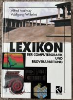 Lexikon der Computergrafik und Bildverarbeitung