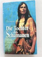 Die Tochter des Schamanen