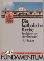 Hegger, Herman J: Die katholische Kirche