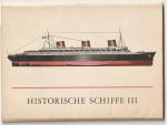 Historische Schiffe III