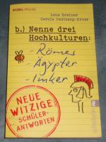 Nenne drei Hochkulturen: Römer, Ägypter, Imker - Neue witzige Schülerantworten