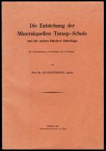 Die Entstehung der Mineralquellen Tarasp - Schuls und der andern Bündner Säuerlinge.