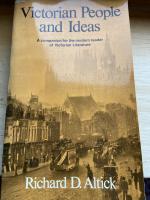 Victorian People and Ideas. A companion to the modern Reader of Victorian Literature