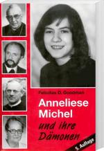 Anneliese Michel und ihre Dämonen - Der Fall Klingenberg in wissenschaftlicher Sicht