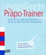 Der Präpo-Trainer - Die beste Art, englische Präpositionen zu lernen, zu üben und sicher anzuwenden