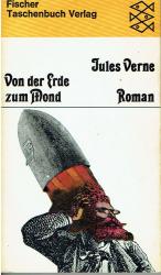 Jules Verne: Von der Erde zum Mond