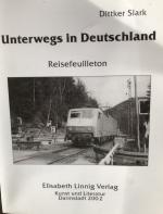 Unterwegs in Deutschland. Reisefeuilleton