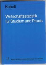 Wirtschaftsstatistik für Studium und Praxis.