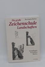 Die grosse Zeichenschule Landschaften