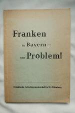 Franken in Bayern - ein Problem!