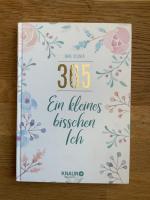 365 - ein kleines bisschen Ich - Fitness-, Food- und Lifestyleplaner für 53 Wochen