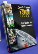 100 Jahre - Die Bilder des Jahrhunderts