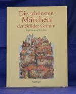 Die schönsten Märchen der Brüder Grimm