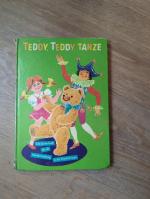 Teddy, Teddy, Tanze