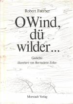 O Wind dü wilder .... Gedichte