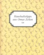 Haushaltstipps aus Omas Zeiten