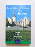 Burgen, Schlösser und Herrensitze am Rhein