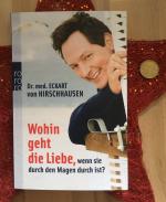 Wohin geht die Liebe, wenn sie durch den Magen durch ist?