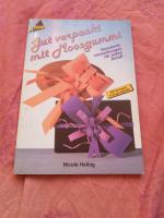 Nicole Helbig: Gut verpackt mit Moosgumm