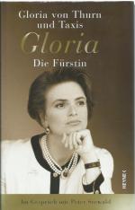 Thurn und Taxis, Gloria von: Gloria Thurn und Taxis, Gloria von: Gloria
