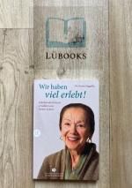 Ute Karen Seggelke: Wir haben viel erleb Ute Karen Seggelke: Wir haben viel erleb